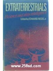 Extraterrestrials: Science and Alien Intelligence