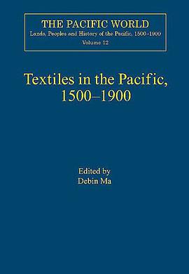 Textiles in the Pacific, 1500–1900 pdf epub mobi 电子书 下载