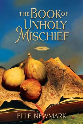 The Book of Unholy Mischief pdf epub mobi 电子书 下载