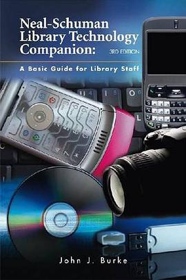 The Neal-Schuman Library Technology Companion pdf epub mobi 电子书 下载
