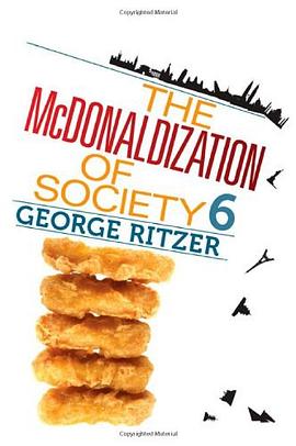 The McDonaldization of Society 6 pdf epub mobi 电子书 下载