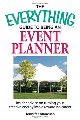 The "Everything" Guide to Being an Event Planner pdf epub mobi 电子书 下载