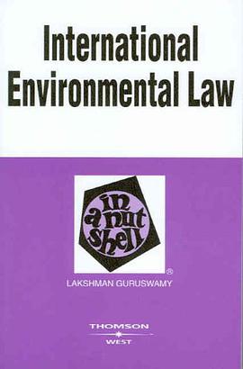 International Environmental Law in a Nutshell (Nutshell Series) pdf epub mobi 电子书 下载