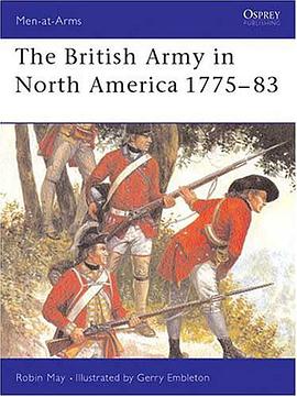 The British Army in North America 1775-1783 pdf epub mobi 電子書 下載