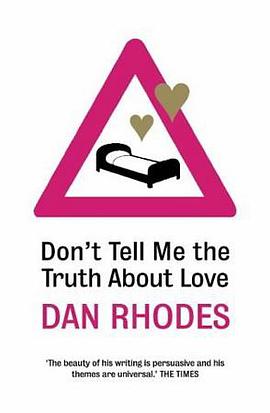 Don't Tell Me the Truth About Love pdf epub mobi 电子书 下载
