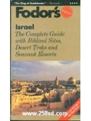 Israel: The Complete Guide with Biblical Sites， Desert Treks and Seacoast Resorts pdf epub mobi 电子书 下载