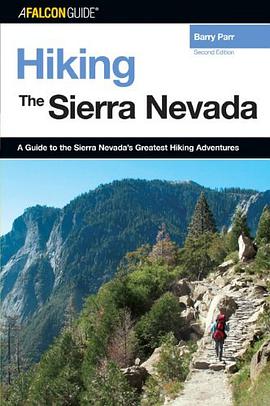 Hiking the Sierra Nevada, 2nd pdf epub mobi 电子书 下载