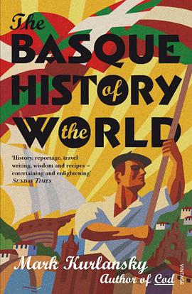 The Basque History Of The World pdf epub mobi 电子书 下载