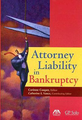 Attorney Liability in Bankruptcy pdf epub mobi 电子书 下载
