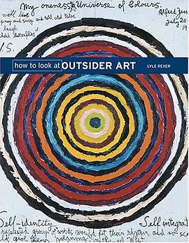 How to Look at Outsider Art pdf epub mobi 电子书 下载