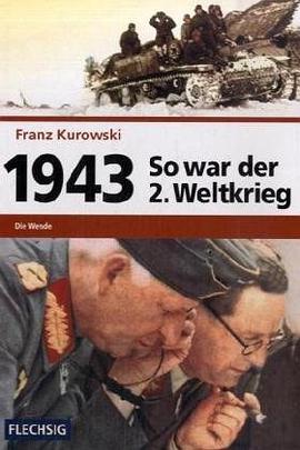 So war der 2. Weltkrieg 1943 pdf epub mobi 电子书 下载