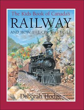 The Kids Book of Canada's Railway pdf epub mobi 电子书 下载