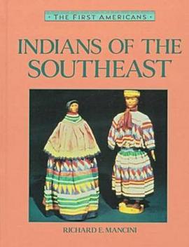 Indians of the Southeast (First Americans Series) pdf epub mobi 电子书 下载