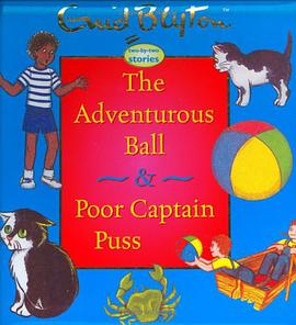 The Adventurous Ball & Poor Captain Puss (Enid Blyton Two-By-Two Stories) pdf epub mobi 电子书 下载