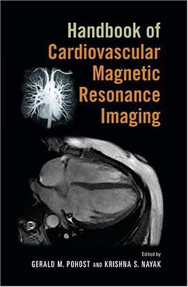 Handbook of Cardiovascular Magnetic Resonance Imaging pdf epub mobi 电子书 下载