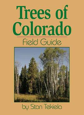 Trees of Colorado Field Guide pdf epub mobi 电子书 下载