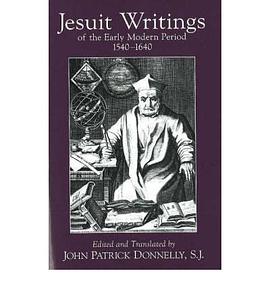 Jesuit Writings of the Early Modern Period, 1540-1640 pdf epub mobi 电子书 下载
