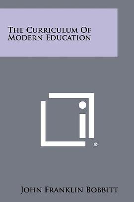 The Curriculum Of Modern Education pdf epub mobi 电子书 下载