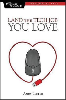 Land the Tech Job You Love (Pragmatic Life) pdf epub mobi 电子书 下载