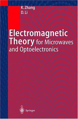 Electromagnetic Theory for Microwaves and Optoelectronics pdf epub mobi 电子书 下载