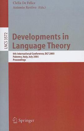 Developments in Language Theory  语言理论的发展/2005年国际会议录 pdf epub mobi 电子书 下载