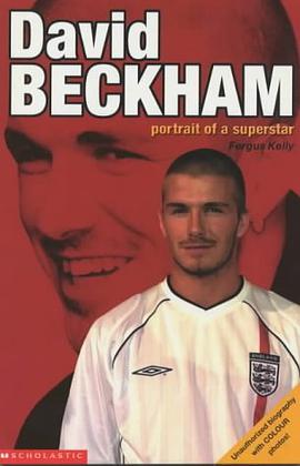 David Beckham; Portrait of a Superstar pdf epub mobi 电子书 下载