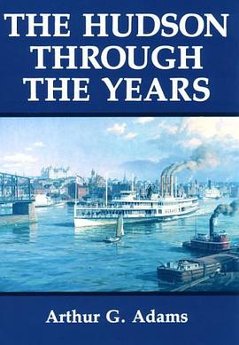 The Hudson River Through the Years pdf epub mobi 电子书 下载
