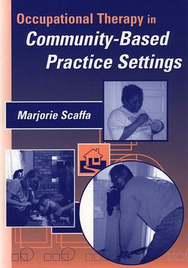 Occupational Therapy in Community-Based Practice Settings pdf epub mobi 电子书 下载