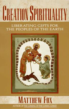 Creation Spirituality pdf epub mobi 电子书 下载