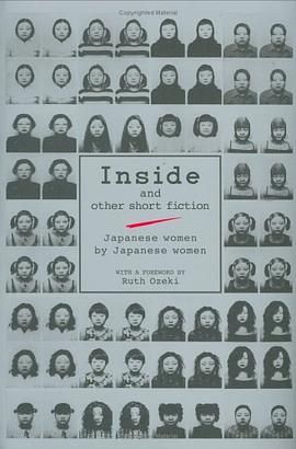 Inside and Other Short Fiction--Japanese Women by Japanese Women pdf epub mobi 电子书 下载