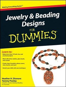 Jewelry & Beading Designs For Dummies (For Dummies (Sports & Hobbies)) pdf epub mobi 电子书 下载