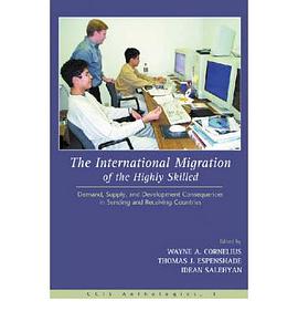 The International Migration of the Highly Skilled pdf epub mobi 电子书 下载