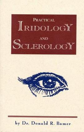 Practical Iridology and Sclerology pdf epub mobi 电子书 下载