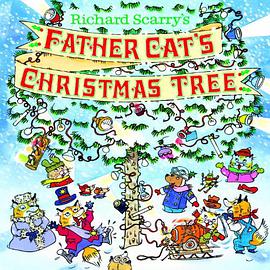 Richard Scarry's Father Cat's Christmas Tree (Look-Look Books) pdf epub mobi 电子书 下载