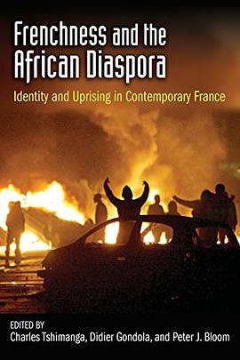 Frenchness and the African Diaspora pdf epub mobi 下载