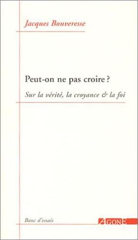 Peut-on ne pas croire ? pdf epub mobi 电子书 下载