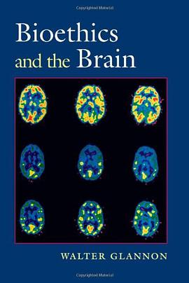 Bioethics and the Brain pdf epub mobi 电子书 下载