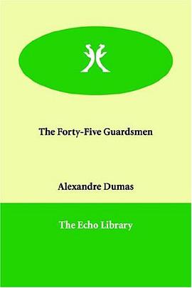 The Forty-Five Guardsmen pdf epub mobi 电子书 下载