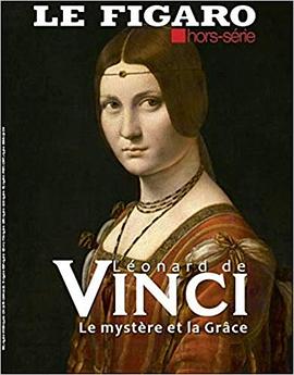 Léonard de Vinci - le mystère et la Grâce pdf epub mobi 电子书 下载