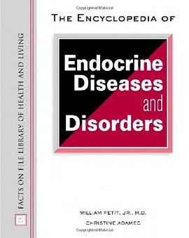 The Encyclopedia of Endocrine Diseases and Disorders pdf epub mobi 电子书 下载
