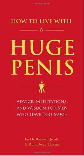 How to Live with a Huge Penis pdf epub mobi 电子书 下载