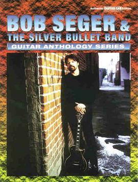 Bob Seger & the Silver Bullet Band