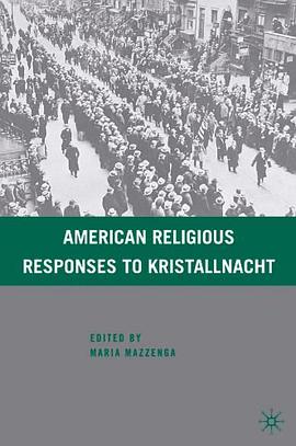 American Religious Responses to Kristallnacht pdf epub mobi 电子书 下载