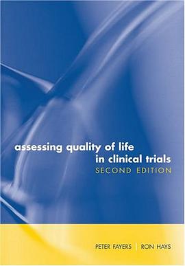 Assessing Quality of Life in Clinical Trials pdf epub mobi 电子书 下载