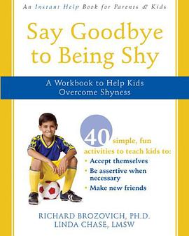 Say Goodbye to Being Shy pdf epub mobi 电子书 下载