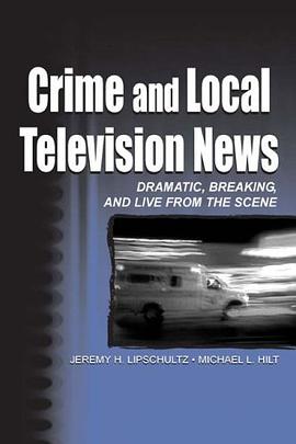 Crime and Local Television News pdf epub mobi 电子书 下载