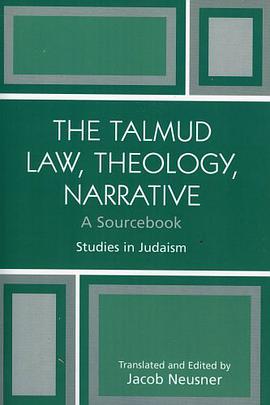The Talmud Law, Theology, Narrative pdf epub mobi 电子书 下载