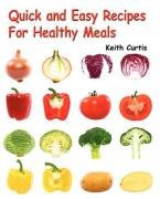 Quick and Easy Recipes for Healthy Meals pdf epub mobi 电子书 下载