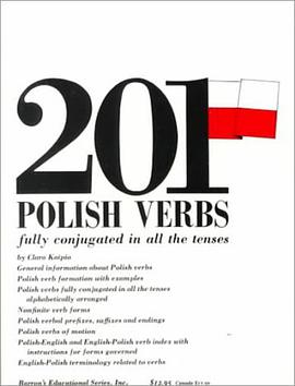 201 Polish Verbs Fully Conjugated in All the Tenses pdf epub mobi 电子书 下载