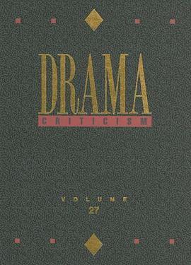 Drama Criticism, Volume 27 pdf epub mobi 电子书 下载